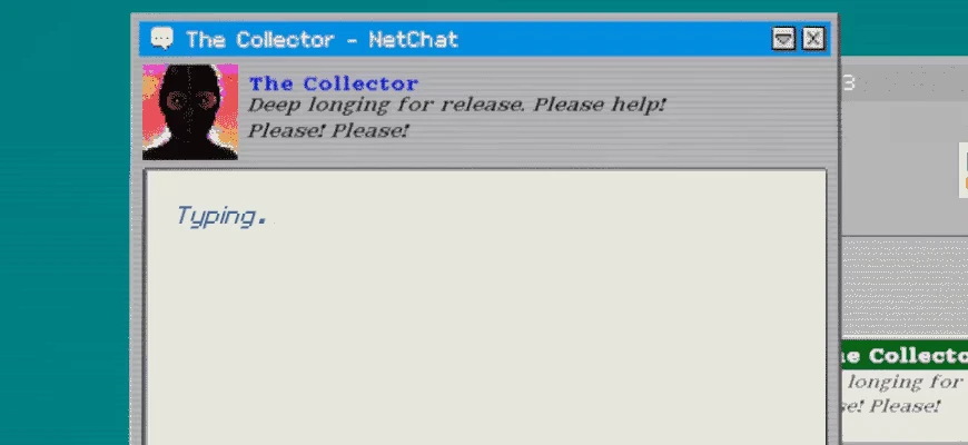Netchat Message Window – Hack '95 Hack '95: NetChat window shows “The Collector” message and “Typing..” in chat box.