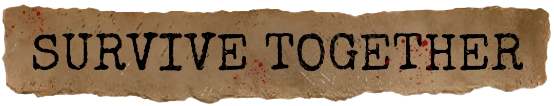HAUNTMATES: “SURVIVE TOGETHER” in bold black stencil on torn brown paper with red splatters.