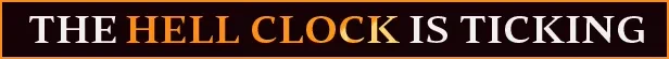 Hell Clock Ticking – Hell Clock Hell Clock: Bold text reads "THE HELL CLOCK IS TICKING" in orange and white on a dark background.