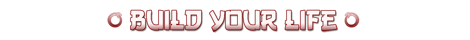 Heritage: Pixel-art banner reading BUILD YOUR LIFE in red and white block letters.