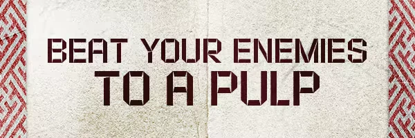 Beat Enemies Pulp – Hirogami Hirogami: Bold text reads "BEAT YOUR ENEMIES TO A PULP" on a textured background with red patterns.