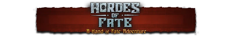 Hordes of Fate: Logo with metallic text on a red banner, subtitle "A Hand of Fate Adventure."