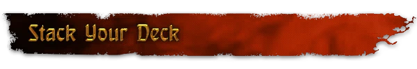 Stack Your Deck – Hordes of Fate : A Hand of Fate Adventure Hordes of Fate: "Stack Your Deck" text in bold, gold letters on a textured red banner.