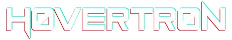 Hovertron: White blocky HOVERTRON logo with red and cyan glitch outline on black.