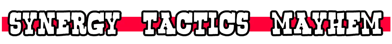 Synergy Tactics Mayhem – How Many Dudes? How Many Dudes?: Bold white text reads "SYNERGY TACTICS MAYHEM" over a red horizontal bar.