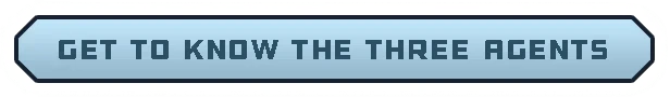 How Old is James?: Light blue button with bold text "GET TO KNOW THE THREE AGENTS" in dark blue.