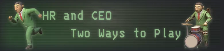 HR.SOS: Green pixel text “HR and CEO Two Ways to Play” with suit characters running, drumming.