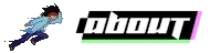 About Logo Kick – HYPERFIGHT 2 HYPERFIGHT 2: Pixel fighter in blue leaps beside bold white "about" text bar.