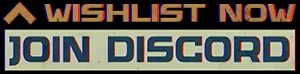 I Have No Change: Retro-style text reads "WISHLIST NOW" and "JOIN DISCORD" in bold, colorful font.