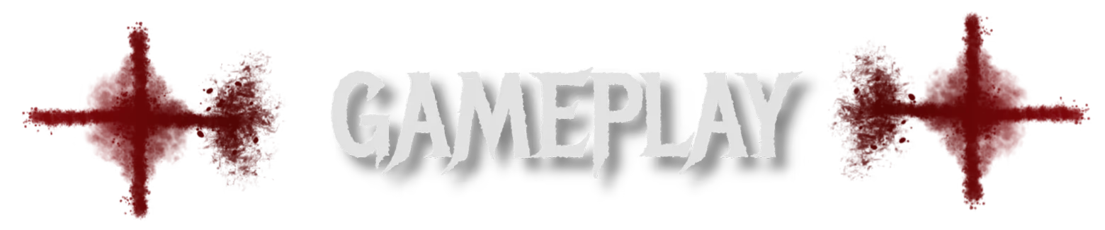 In Vino Veritas: White “GAMEPLAY” text on black with red blood splatters sides.