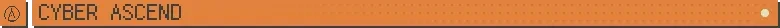 Cyber Ascend – Infant God Infant God: Pixel UI banner with flame icon and black text “CYBER ASCEND” on orange.