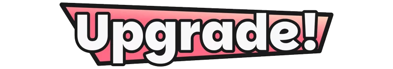 Infiniclick: Bold white "Upgrade!" text on a pink gradient banner with a black outline.
