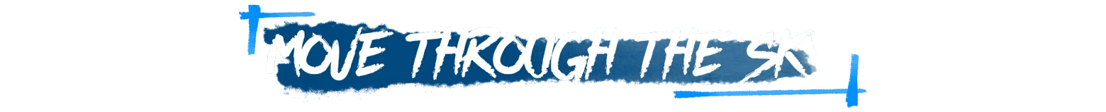 Move through Sky – Inky Blinky Bob Inky Blinky Bob: White brush text “MOVE THROUGH THE SKY” on a blue paint stroke banner.