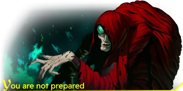 INTO EVIL: Hooded figure with glowing eye, clawed hand; text "You are not prepared" in yellow.