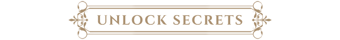 Iwakura Aria: Ornate brown frame with "UNLOCK SECRETS" in bold, stylized capital letters.