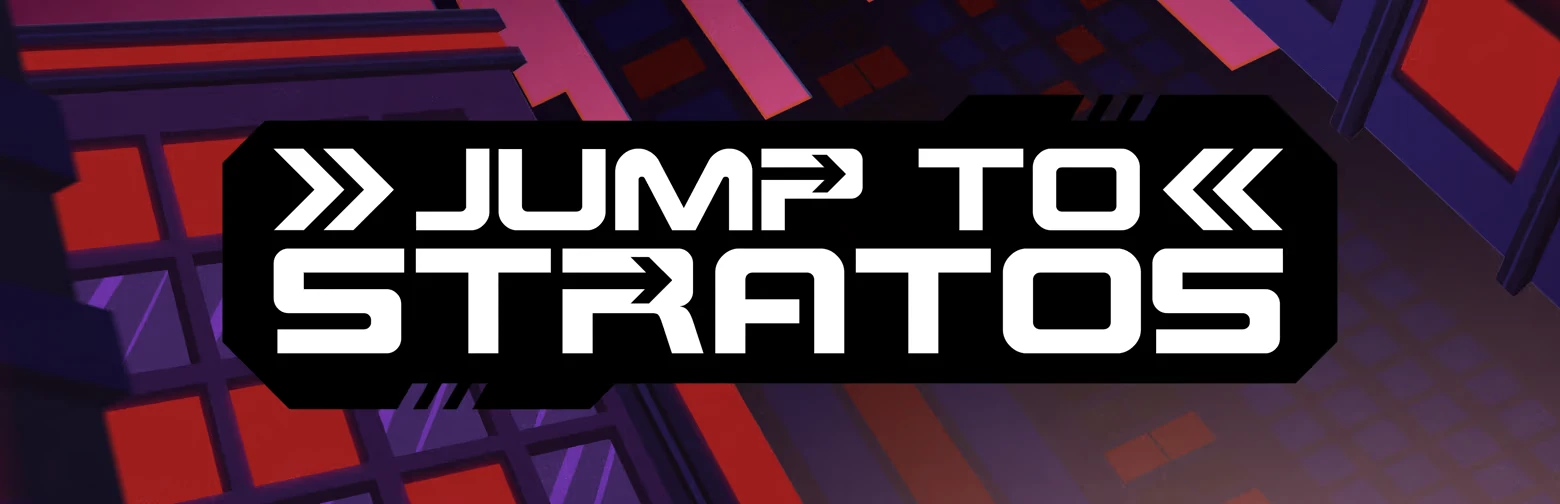 Jump To Stratos: Bold white text on a black banner with arrows, over a red and purple grid background.
