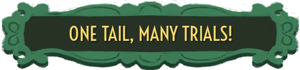Jumping Jazz Cats: Green ornate frame with bold yellow text, "ONE TAIL, MANY TRIALS!"