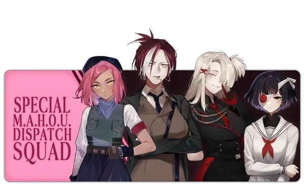Kernel Hearts: Four magical girls in diverse outfits, text reads "SPECIAL M.A.H.O.U. DISPATCH SQUAD".