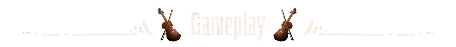 Kicking Brass: White “Gameplay” text with two violins on a black banner.