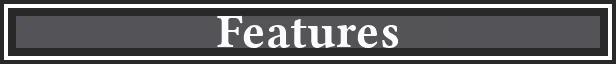 Features Header – Kill Your Heart Kill Your Heart: Gray banner with white serif text reading “Features” in a black frame.