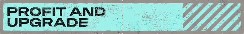Killing Things With Your Friends: Grungy banner reading “PROFIT AND UPGRADE” on teal background.