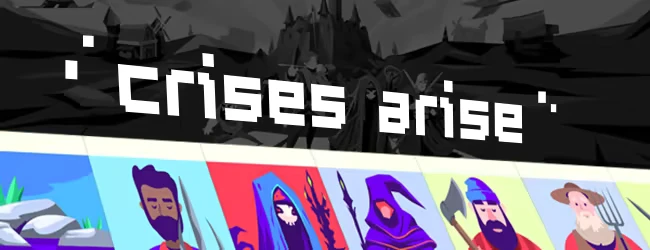 Kingdom of Cards: Pixelated text "crises arise" over castle, character cards below.