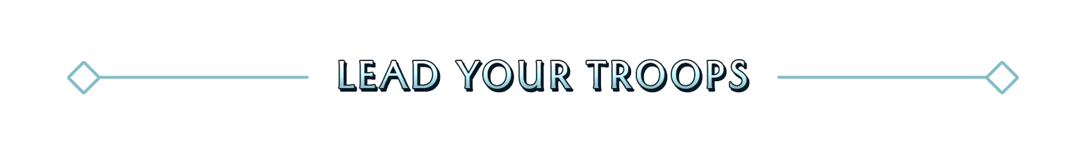 Knightstones: Banner with teal lines and bold text reading "LEAD YOUR TROOPS".