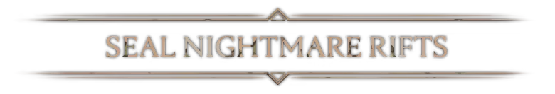 Seal Nightmare Rifts – Koshmar: The Last Reverie Koshmar: Black banner with gold serif text “SEAL NIGHTMARE RIFTS” and trim.