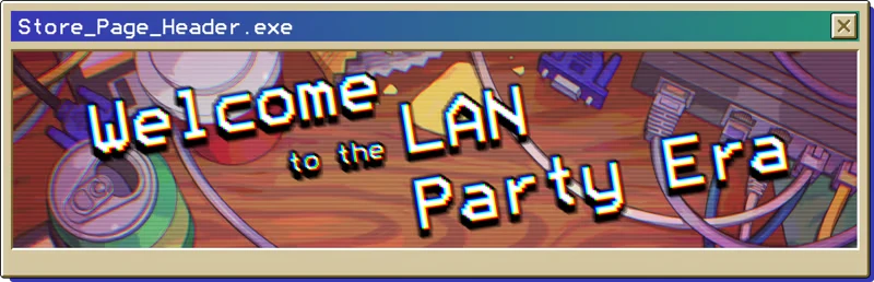 LAN Party Adventures: Retro text "Welcome to the LAN Party Era" over cables and soda can.