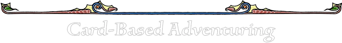 Legends of the Round Table: Ornate medieval border with text "Card-Based Adventuring."