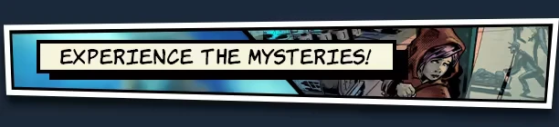 Experience Mysteries – Lethal Honor - Order of the Apocalypse Lethal Honor: Comic-style panel with "EXPERIENCE THE MYSTERIES!" text, hooded figure, shadows.