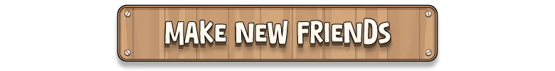 Life and Lemon: Wooden sign with bold white text reading “MAKE NEW FRIENDS”.
