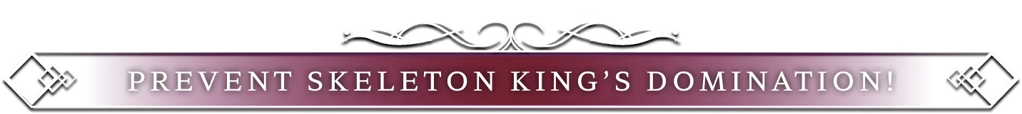 Luminleaf Chronicles: Purple banner with ornate design, text reads "PREVENT SKELETON KING'S DOMINATION!"