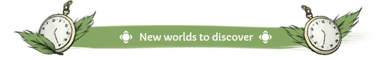New Worlds Banner – Lyara Lyara: Green banner reading “New worlds to discover” with winged clocks at ends.