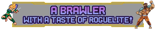 Brawler Roguelite Banner – Mad King Redemption Mad King Redemption: Purple text “A BRAWLER WITH A TASTE OF ROGUELITE!” with fighters.