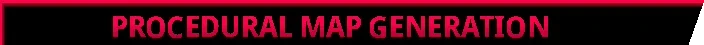 Magnavis: Red pixel text “PROCEDURAL MAP GENERATION” on a black banner with red border.