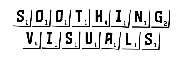 Mark My Words: Scrabble-style tiles spell "SOOTHING VISUALS" with point values on each tile.