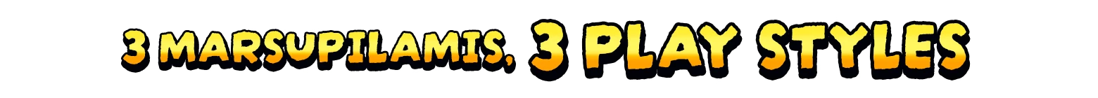 Three Play Styles – Marsupilami 2 - Salsa Palombia Marsupilami 2: Yellow outlined text reads “3 MARSUPILAMIS, 3 PLAY STYLES”.