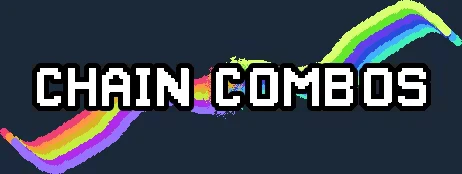 Chain Combos Banner – MataOno MataOno: Pixel text “CHAIN COMBOS” over rainbow paint streaks on dark background.