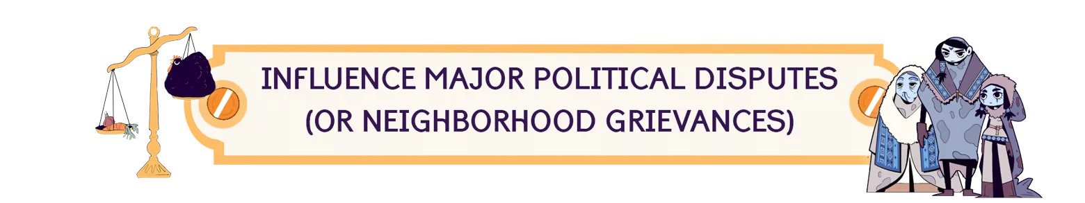 Political Disputes Banner – Matelotes Matelotes: Banner reads “INFLUENCE MAJOR POLITICAL DISPUTES” with 3 figures.