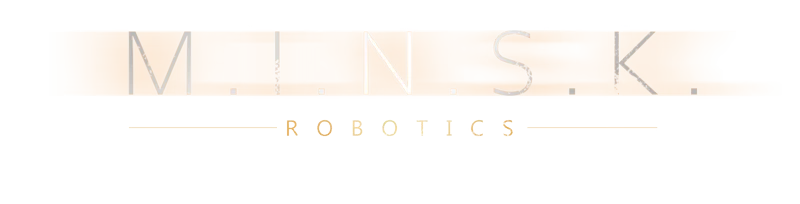 M.I.N.S.K.: Orange logo with "M.I.N.S.K. ROBOTICS" and acronym text below in black and gold.