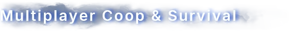 MISTERY: Blue banner with white text "Multiplayer Coop & Survival" in a bold, shadowed font.