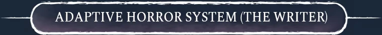 Myth of Valderit: Dark UI with text "ADAPTIVE HORROR SYSTEM (THE WRITER)" in white, serif font.