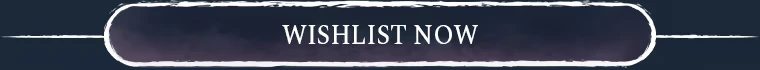 Myth of Valderit: Dark button with "WISHLIST NOW" in bold white text, bordered by thin lines.