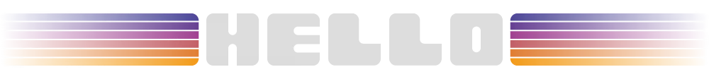 Hello Title Banner – NANOTINKER NANOTINKER: Large white “HELLO” text with purple-to-orange striped bars on sides.