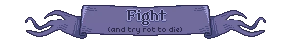 Flight Banner – Neverway Neverway: Pixel-art banner reading “Fight (and try not to die)” with curled ribbons on sides.