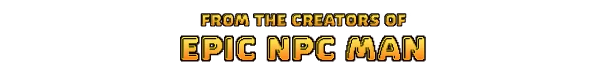 Nice Day for Fishing: Text reads "From the creators of Epic NPC Man" in bold, yellow letters.