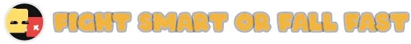 Fight Smart – Nice To Yeet You Nice To Yeet You: Yellow text "FIGHT SMART OR FALL FAST" next to a circular character icon.