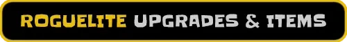 Night Shippers: Black banner with "ROGUELITE UPGRADES & ITEMS" in bold yellow and white text.