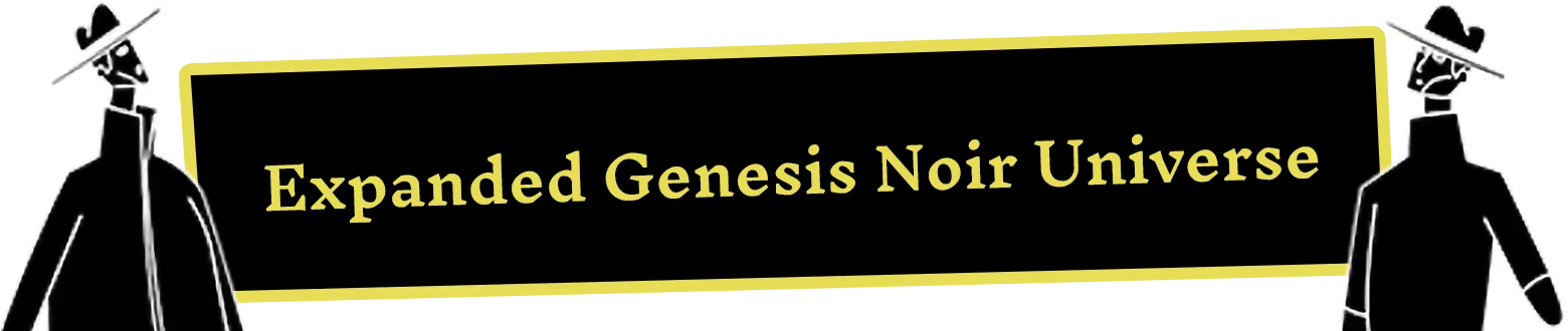 Expanded Universe Text – Nirvana Noir Nirvana Noir: Yellow text “Expanded Genesis Noir Universe” on black banner, two figures.